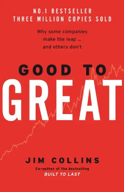 Good To Great by Jim Collins