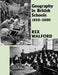 Geography in British Schools, 1885-2000: Making a World of Difference by Rex Walford