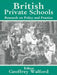 British Private Schools: Research on Policy and Practice by Geoffrey Walford