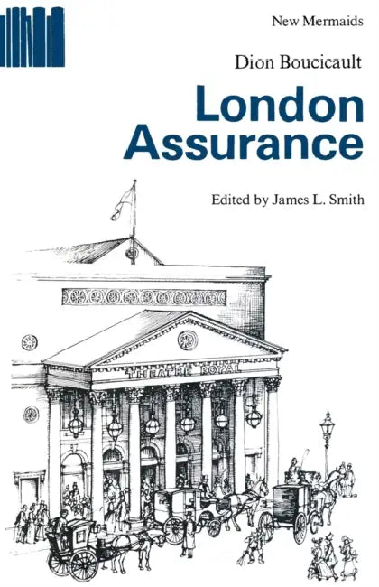 London Assurance by Dion Boucicault