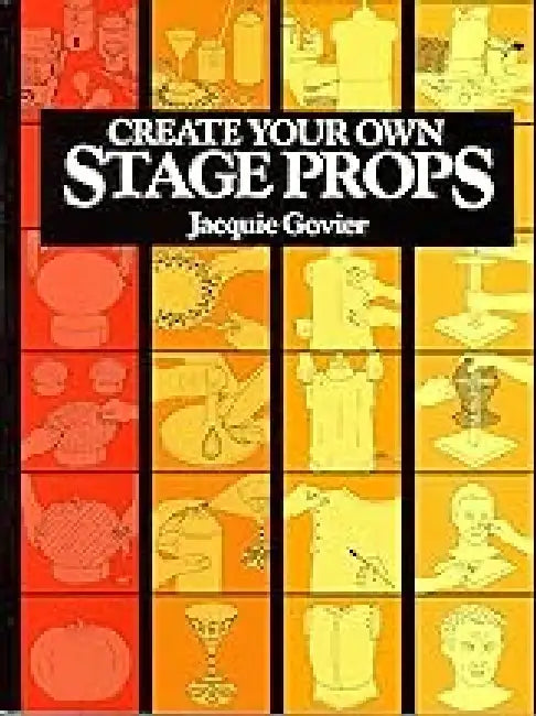 Create Your Own Stage Props 