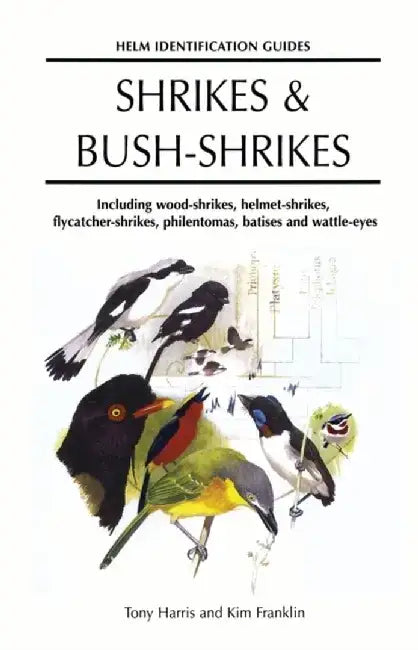 Shrikes and Bush-shrikes by Tony Harris