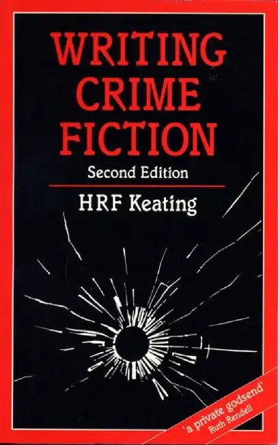 Writing Crime Fiction by H.R.F. Keating