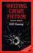 Writing Crime Fiction by H.R.F. Keating