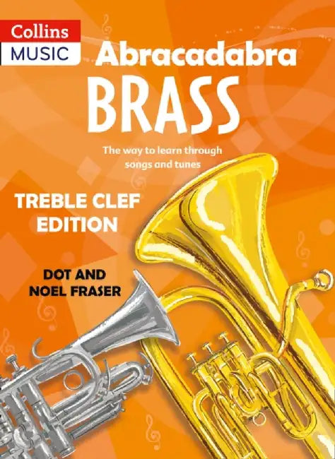 Abracadabra Brass: Treble Clef Edition (Pupil book) by Dot Fraser