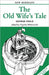The Old Wife's Tale by George Peele
