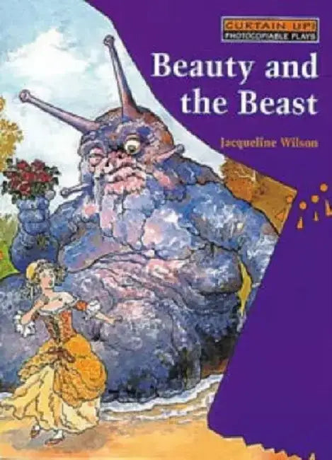 Beauty and the Beast by Dame Jacqueline Wilson
