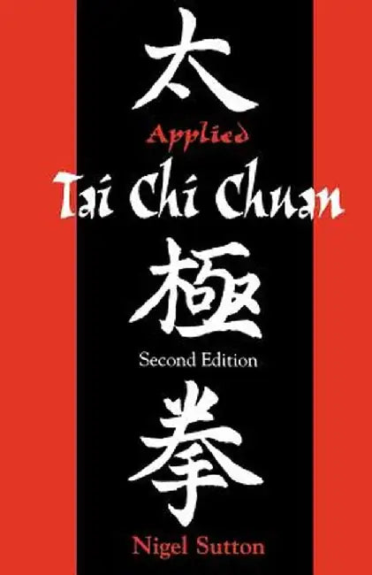 Applied Tai Chi Chuan by Nigel Sutton