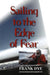 Sailing to the Edge of Fear by Frank Dye