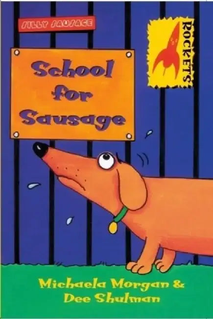 School for Sausage by Michaela Morgan