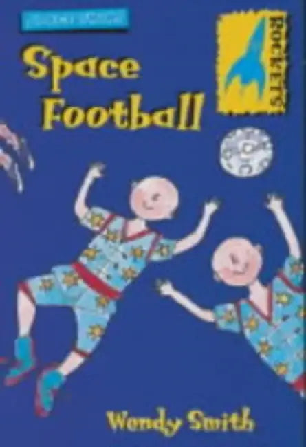 Space Twins: Space Football by Wendy Smith