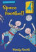 Space Twins: Space Football by Wendy Smith