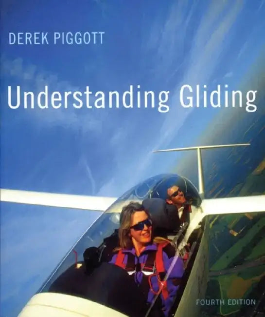 Understanding Gliding by Derek Piggott