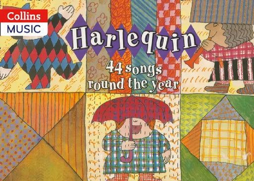 Harlequin (Book + CD): 44 Songs Round the Year by Beatrice Harrop