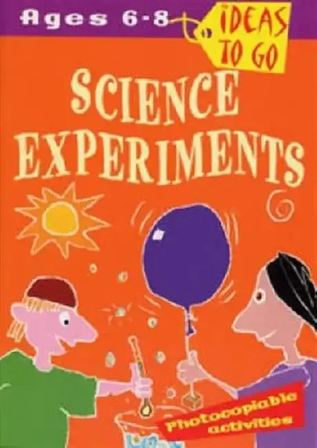 Science Experiments: Ages 6-8 by Tricia Dearborn