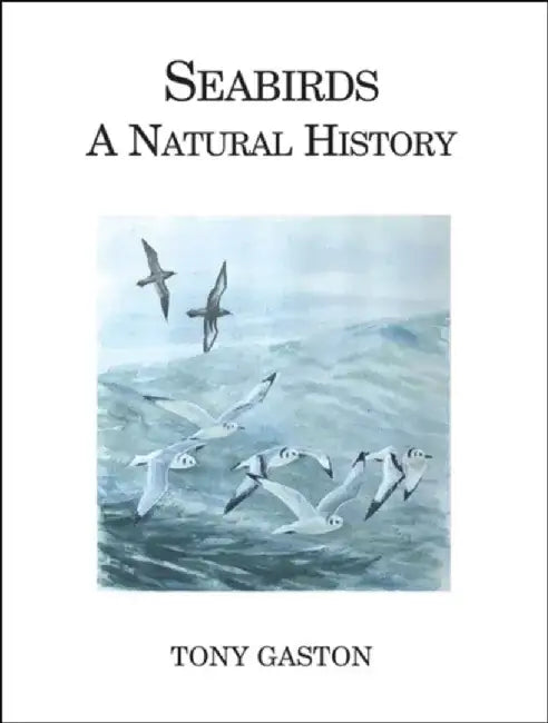 Seabirds by Anthony J. Gaston