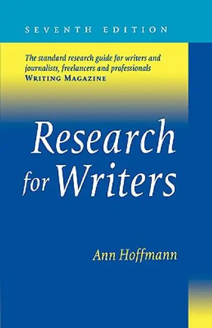 Research for Writers by Ann Hoffmann
