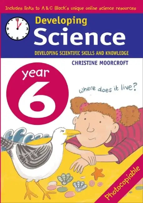Developing Science: Year 6 by Christine Moorcroft