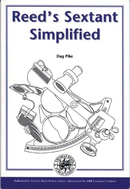 Reeds Sextant Simplified by Dag Pike