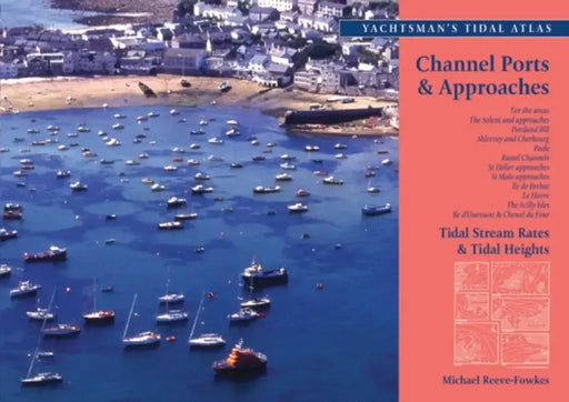 The Yachtsman's Tidal Atlas by Michael Reeve-Fowkes