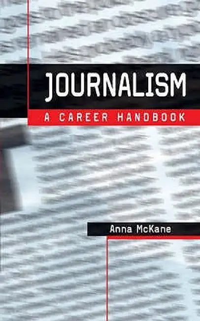 Journalism by Anna McKane