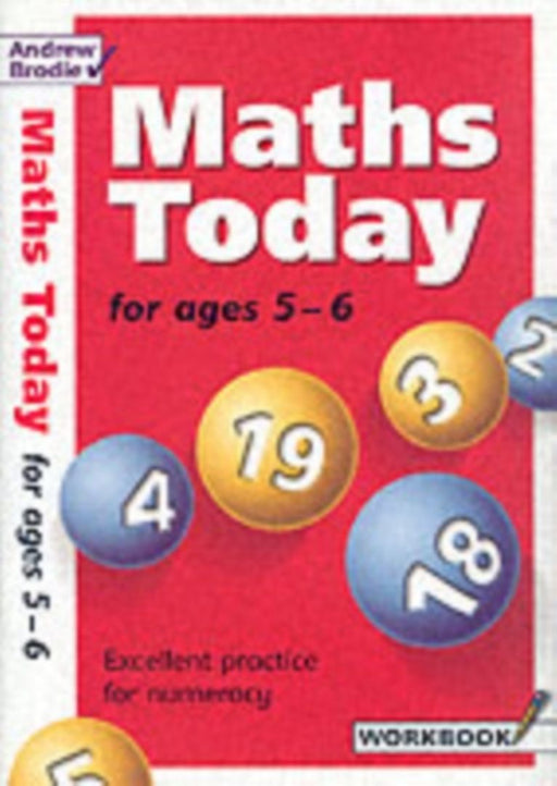 Maths Today for Ages 5-6 by William J. Tilstone