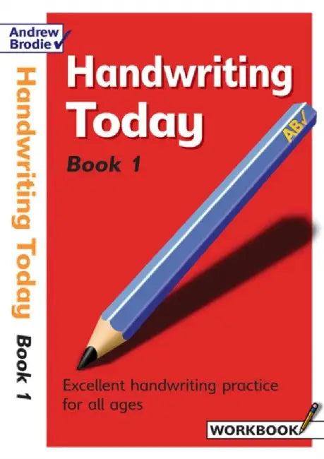 Handwriting Today Book 1 by Andrew Brodie