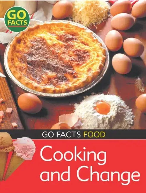 Food: Cooking and Change by Paul McEvoy
