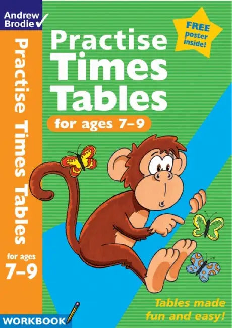 Practise Times Tables for ages 7-9 by Andrew Brodie