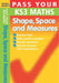 Pass Your KS3 Maths: Shape, Space and Measures by Andrew Brodie