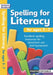 Spelling for Literacy for ages 5-7 by Andrew Brodie