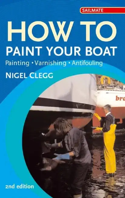 How to Paint Your Boat by Nigel Clegg