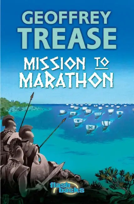 Mission to Marathon by Geoffrey Trease