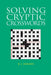 Solving Cryptic Crosswords by Jon Elster