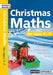 CHRISTMAS MATHS for ages 5-7 by Andrew Brodie