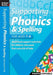 Supporting Phonics and Spelling for ages 7-8 by Andrew Brodie