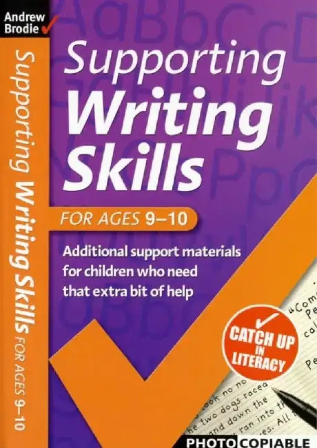 Supporting Writing Skills 9-10 by Judy Richardson