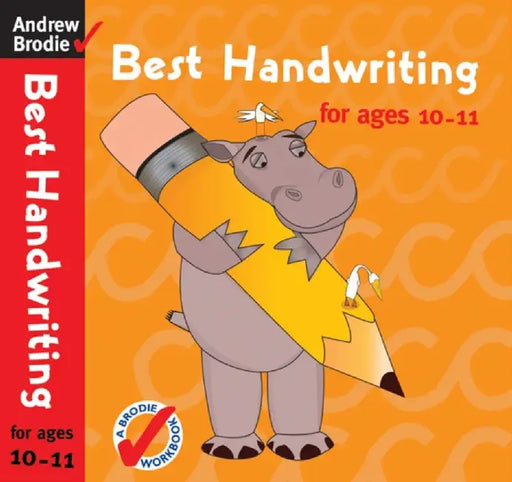 Best Handwriting for Ages 10-11 by Andrew Brodie