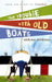 The Trouble with Old Boats by Adrian Morgan