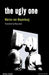 The Ugly One by Marius Von Mayenburg