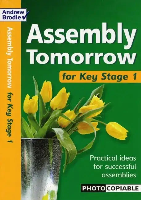 Assembly Tomorrow Key Stage 1 by Andrew Brodie