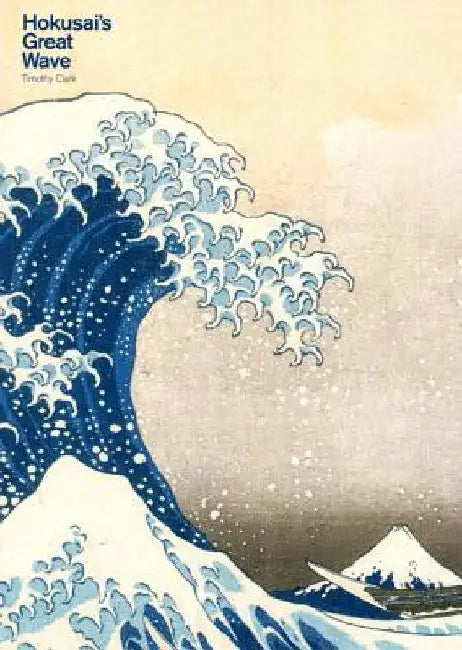 Hokusai's Great Wave by Timothy Clark