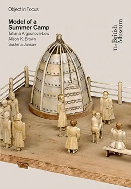 Model of a Summer Camp by Tatiana Argounova-Low, Alison K. Brown, Sushma Jansari