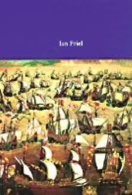 Maritime History of Britain and Ireland by Ian Friel