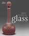 5000 Years of Glass