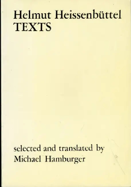 Texts by Helmut Heissenbuttel