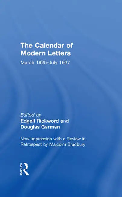Calendar Modern Letts 4v CB: Cal of Modern Letters by Rickword Edgell