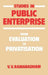Studies in Public Enterprise: From Evaluation to Privatisation by V. V. Ramanadham