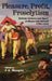 Pleasure, Profit, Proselytism: British Culture and Sport at Home and Abroad 1700-1914 by J. A. Mangan