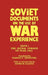 Soviet Documents on the Use of War Experience: The Initial Period of War 1941 by Harold S. Orenstein